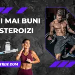 Cei Mai Buni Steroizi