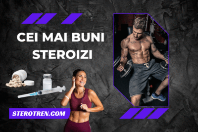 Cei Mai Buni Steroizi