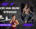 Cei Mai Buni Steroizi