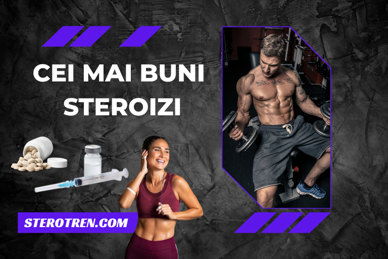 Cei Mai Buni Steroizi